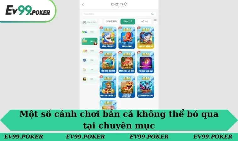 Một số cảnh chơi bắn cá không thể bỏ qua tại chuyên mục