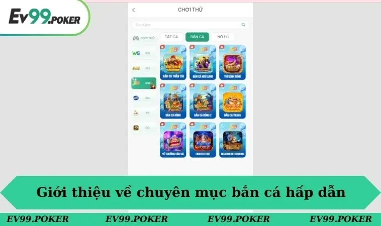 Giới thiệu về chuyên mục bắn cá hấp dẫn