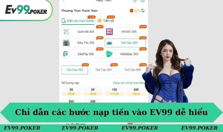 Chỉ dẫn các bước nạp tiền vào EV99 dễ hiểu