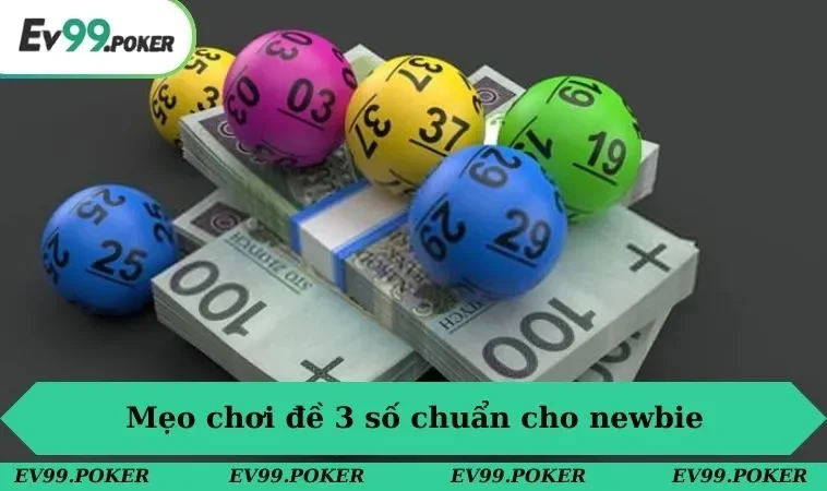 Mẹo chơi đề 3 số chuẩn cho newbie