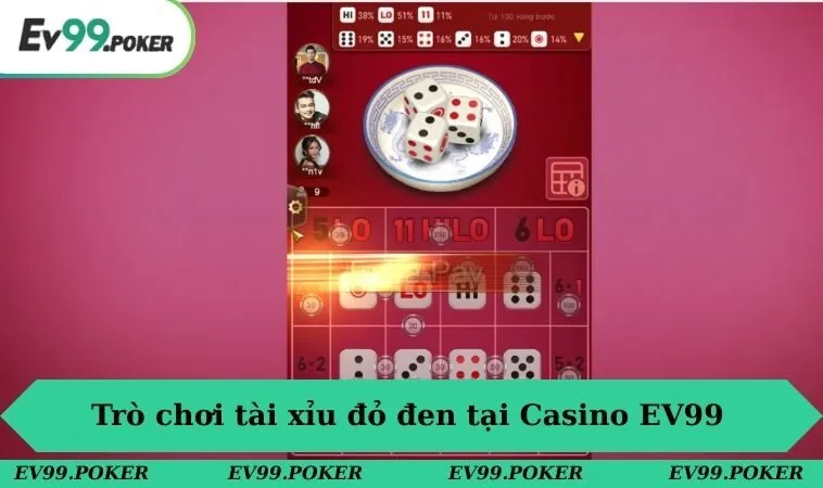 Trò chơi tài xỉu đỏ đen tại Casino EV99